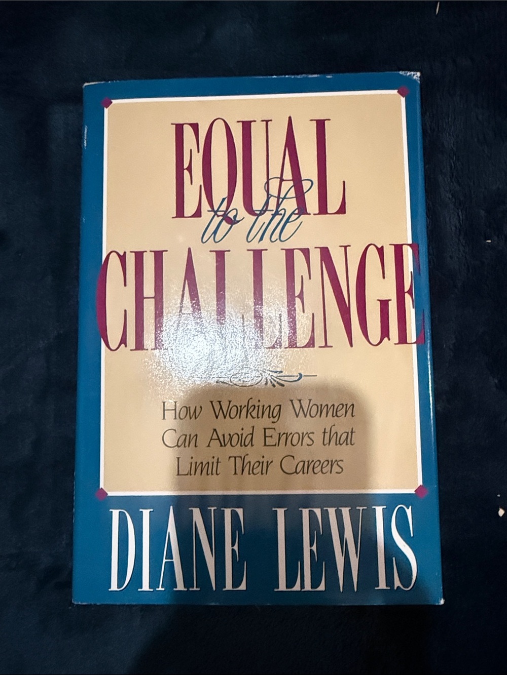 Equal to the Challenge by Diane Lewis - Teal & Cream Paperback